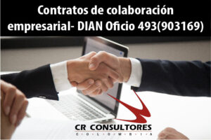 Contratos de colaboración empresarial- DIAN Oficio 493(903169)