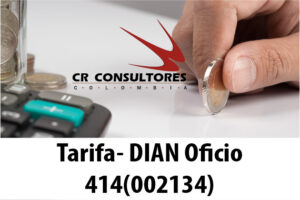 Tarifa- DIAN Oficio 414(002134)