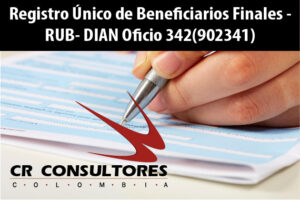 Registro Único de Beneficiarios Finales – RUB- DIAN Oficio 342(902341)