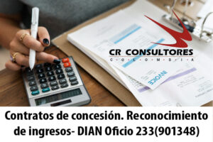 Contratos de concesión Reconocimiento de ingresos- DIAN Oficio 233(901348)