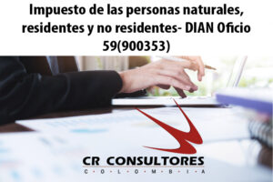 Impuesto de las personas naturales, residentes y no residentes- DIAN Oficio 59(900353)