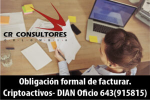 Obligación formal de facturar. Criptoactivos- DIAN Oficio 643(915815)