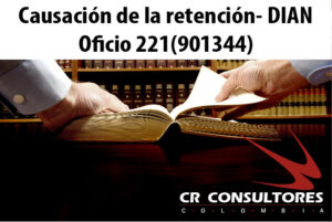 Causación de la retención- DIAN Oficio 221(901344)