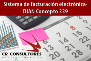 Sistema de facturación electrónica- DIAN Concepto 339