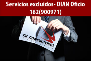 Servicios excluidos- DIAN Oficio 162(900971)