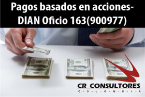 Pagos basados en acciones- DIAN Oficio 163(900977)