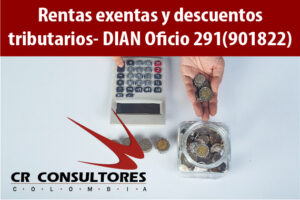 Rentas exentas y descuentos tributarios- DIAN Oficio 291(901822)