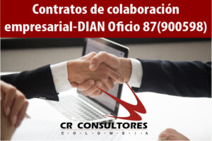 Contratos de colaboración empresarial- DIAN Oficio 87(900598)