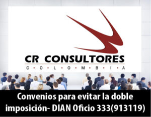 Convenios para evitar la doble imposición- DIAN Oficio 333(913119)