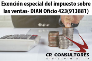 Exención especial del impuesto sobre las ventas- DIAN Oficio 423(913881)