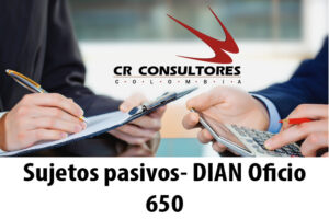 Sujetos pasivos- DIAN Oficio 650