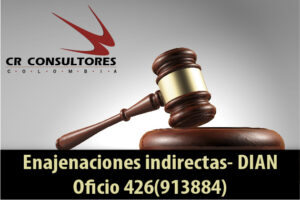 Enajenaciones indirectas- DIAN Oficio 426(913884)