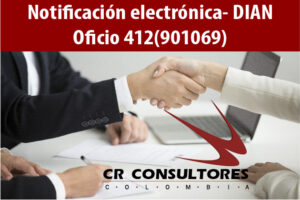 Notificación electrónica- DIAN Oficio 412(901069)