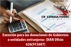 Exención para las donaciones de Gobiernos o entidades extranjeras- DIAN Oficio 626(915607)