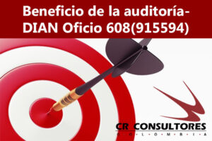 Beneficio de la auditoría- DIAN Oficio 608(915594)