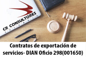 Contratos de exportación de servicios- DIAN Oficio 298(001650)