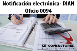 Notificación electrónica- DIAN Oficio 0094