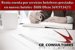 Renta exenta por servicios hoteleros prestados en nuevos hoteles- DIAN Oficio 369(913421)