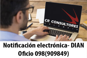 Notificación electrónica- DIAN Oficio 098(909849)