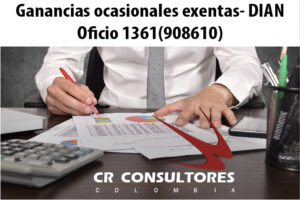Ganancias ocasionales exentas- DIAN Oficio 1361(908610)