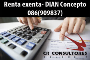 Renta exenta- DIAN Concepto 086(909837)
