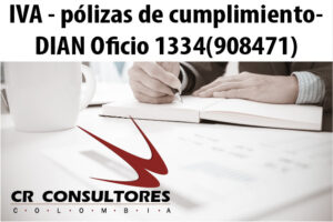 IVA – pólizas de cumplimiento- DIAN Oficio 1334(908471)