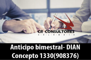 Anticipo bimestral- DIAN Concepto 1330(908376)