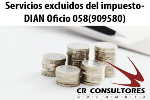 Servicios excluidos del impuesto- DIAN Oficio 058(909580)