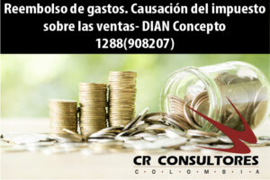 Reembolso de gastos. Causación del impuesto sobre las ventas- DIAN Concepto 1288(908207)
