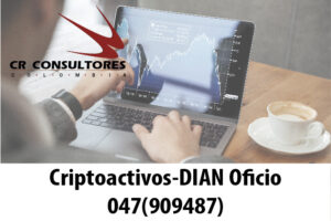 Criptoactivos-DIAN Oficio 047(909487)