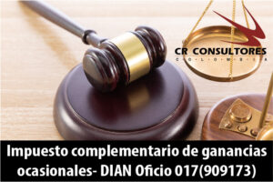 Impuesto complementario de ganancias ocasionales- DIAN Oficio 017(909173)