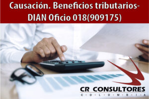 Causación. Beneficios tributarios- DIAN Oficio 018(909175)