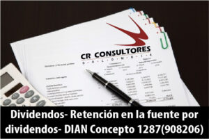 Dividendos- Retención en la fuente por dividendos- DIAN Concepto 1287(908206)