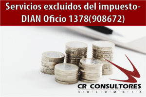 Servicios excluidos del impuesto- DIAN Oficio 1378(908672)