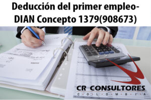 Deducción del primer empleo- DIAN Concepto 1379(908673)