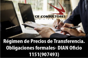 Régimen de Precios de Transferencia. Obligaciones formales- DIAN Oficio 1151(907493)