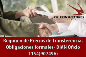 Régimen de Precios de Transferencia. Obligaciones formales- DIAN Oficio 1154(907496)