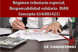 Régimen tributario especial, Responsabilidad solidaria- DIAN Concepto 634(003423)