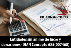 Entidades sin ánimo de lucro y donaciones- DIAN Concepto 685(007468)