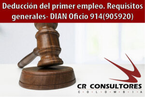 Deducción del primer empleo. Requisitos generales- DIAN Oficio 914(905920)
