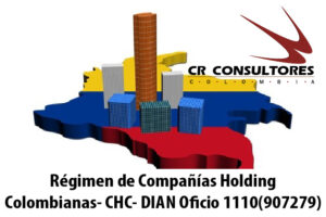 Régimen de Compañías Holding Colombianas- CHC- DIAN Oficio 1110(907279)