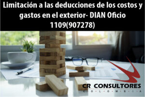 Limitación a las deducciones de los costos y gastos en el exterior- DIAN Oficio 1109(907278)