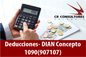 Deducciones- DIAN Concepto 1090(907107)