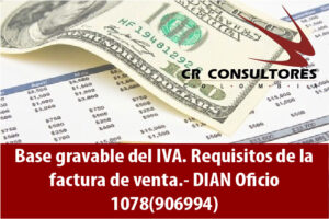 Base gravable del IVA. Requisitos de la factura de venta.- DIAN Oficio 1078(906994)