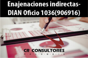 Enajenaciones indirectas- DIAN Oficio 1036(906916)