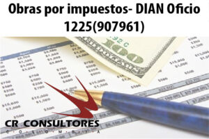 Obras por impuestos- DIAN Oficio 1225(907961)