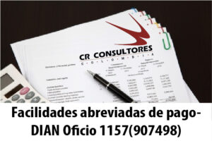 Facilidades abreviadas de pago- DIAN Oficio 1157(907498)