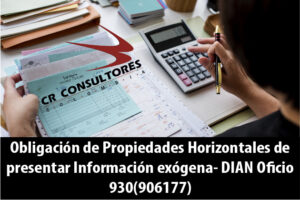Obligación de Propiedades Horizontales de presentar Información exógena- DIAN Oficio 930(906177)