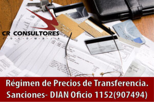 Régimen de Precios de Transferencia. Sanciones- DIAN Oficio 1152(907494)