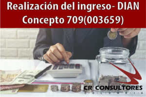 Realización del ingreso- DIAN Concepto 709(003659)